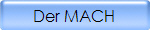 Der MACH