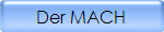 Der MACH